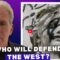 The West is incapable of defending itself